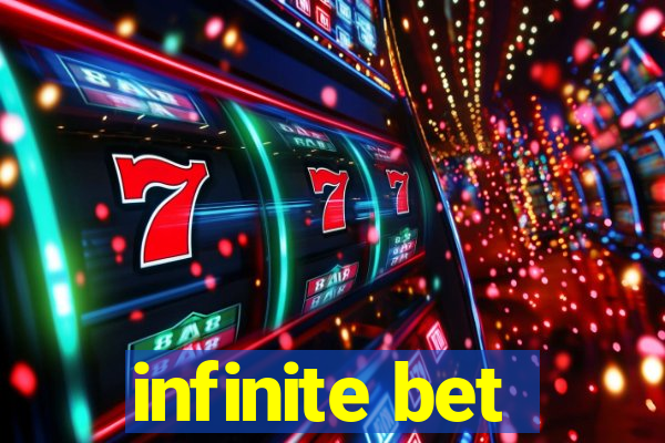 infinite bet